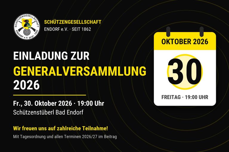 Einladung zur Generalversammlung 2026 der SG Endorf am Freitag, 30. Oktober 2026 um 19:00 Uhr im Schützenstüberl Bad Endorf